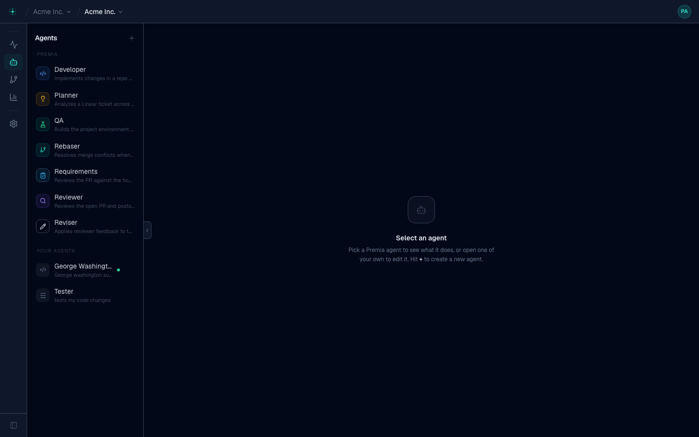 The Agents screen — Premia's built-in agents (Developer, Planner, QA, Rebaser, Requirements, Reviewer, Reviser) and your own custom agents