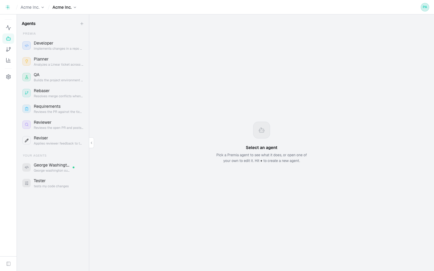 The Agents screen — Premia's built-in agents (Developer, Planner, QA, Rebaser, Requirements, Reviewer, Reviser) and your own custom agents